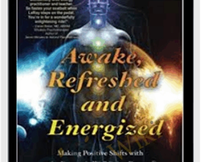 Energetic Well Being Process (EWBP) - Essentials Home Study Program - LeRoy Malouf