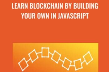 Learn Blockchain By Building Your Own In JavaScript - Eric Traub