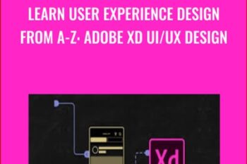 Learn User Experience Design from A-Z: Adobe XD UI/UX Design - Juan E. Galvan and Arthur Zudin