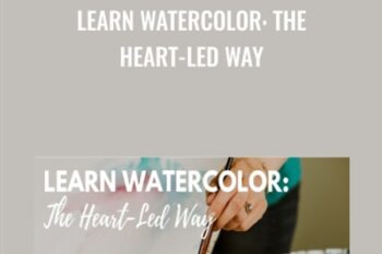 Learn Watercolor: The Heart-Led Way - Angela Fehr