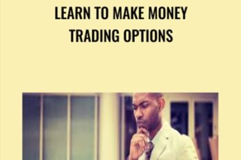 Learn to Make Money Trading Options - Daniel Bustamante