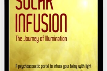 Solar Infusion-The Journey of Illumination - Leigh Spusta