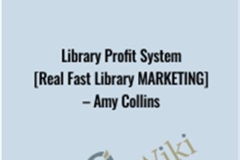 Library Profit System [Real Fast Library Marketing] - Amy Collins