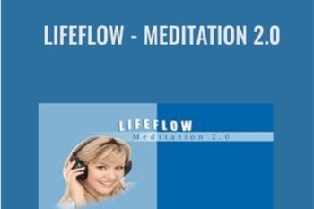 LifeFlow -Meditation 2.0 - Anonymous