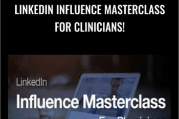 LinkedIn Influence Masterclass For Clinicians! - Josh Stimle