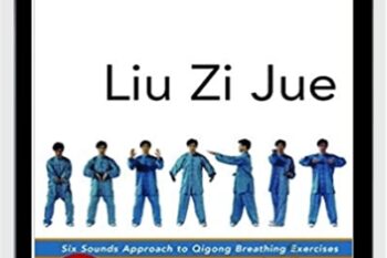 Liu Zi Jue: Six Sounds Approach to Qigong Breathing Exercises - Chinese Health Qigong Association