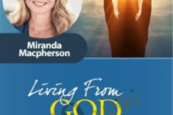Living from God-consciousness - Miranda Macpherson