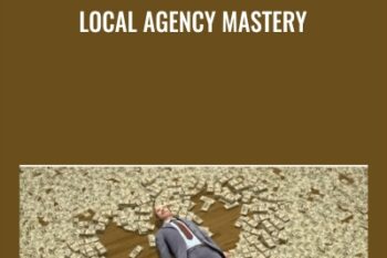 Local Agency Mastery - Donovan Williams