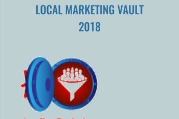 Local Marketing Vault 2018 - Chris Lee