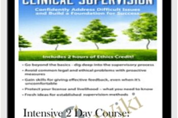 Intensive 2 Day Lois Ehrmann Clinical Supervision - Lois Ehrmann