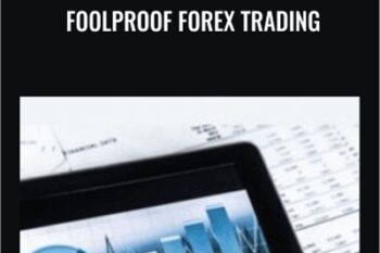 Foolproof Forex Trading - Louise Woof