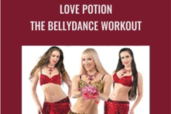 Love Potion-The Bellydance Workout - Neon and Blanca