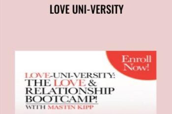 Love Uni-versity - Mastin Kipp