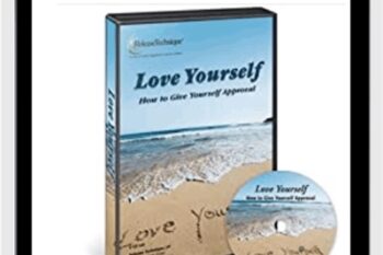 Love Yourself: How to Give Yourself Approval - Larry Crane