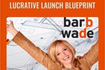 Lucrative Launch Blueprint - Lisa McElmurry