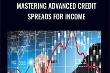 Mastering Advanced Credit Spreads For Income - Master Trader