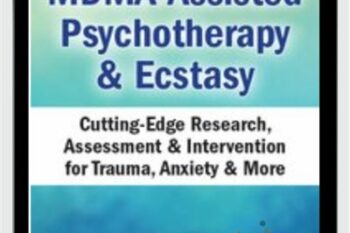 MDMA-Assisted Psychotherapy and Ecstasy: Cutting-Edge Research
