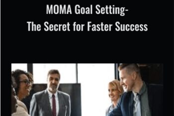 MOMA Goal Setting-The Secret for Faster Success - Jill McAbe