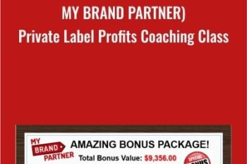 (My Brand Partner)-Private Label Profits Coaching Class - Lisa Diane