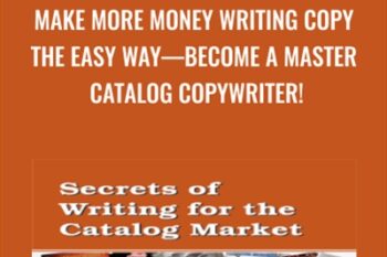 Make More Money Writing Copy the Easy WayBecome a Master Catalog Copywriter! - Awai