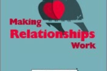 Making Relationships Work with John Gottman