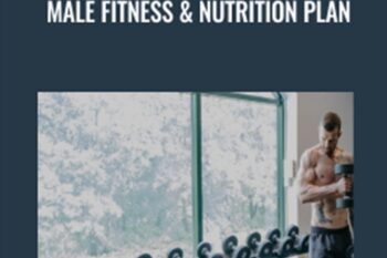 Male Fitness and Nutrition Plan - David Kingbsury