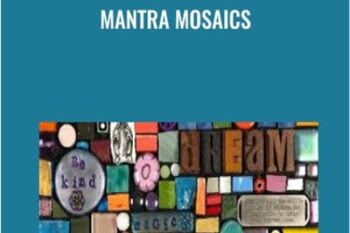 Mantra Mosaics - Tami Macala