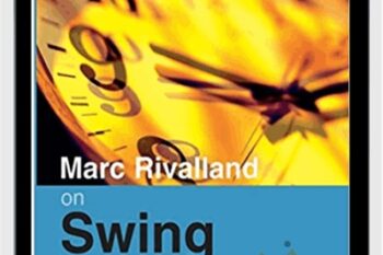 Marc Rivalland On Swing Trading - Marc Rivalland