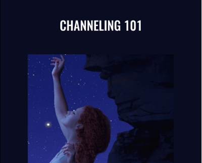 Channeling 101 - Marilyn Alauria