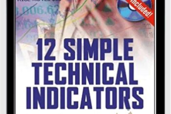 12 Simple Technical Indicators - Mark Larson