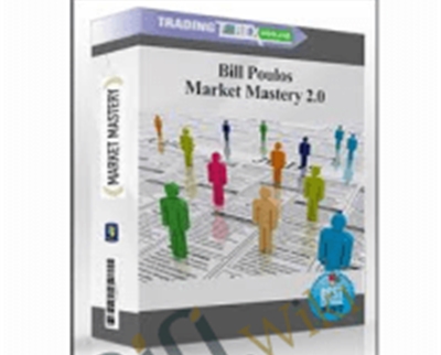 Market Mastery 2.0 - Bill Poulos