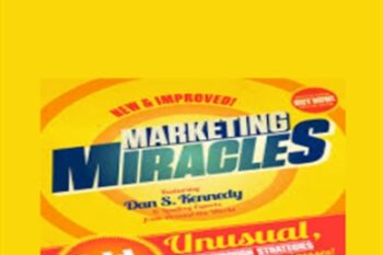 Marketing Miracles - Dan Kennedy