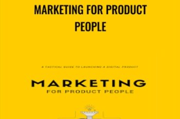 Marketing for Product People - Justin Jackson