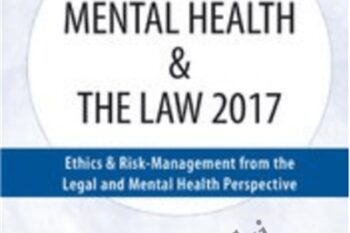 Massachusetts Mental Health and The Law 2017: Ethics and Risk-Management from the Legal and Mental Health Perspective - Robert Landau and Frederic Reamer