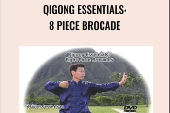 Qigong Essentials: 8 Piece Brocade - Master Tsao