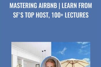 Mastering Airbnb-Learn from SFs top host