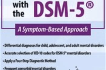 Mastering Differential Diagnosis with the DSM-5: A Symptom-Based Approach - Margaret L. Bloom