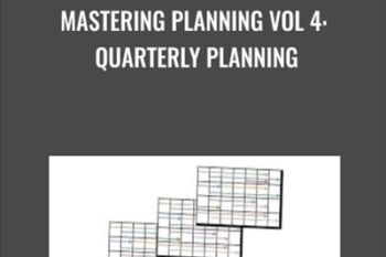 Mastering Planning Vol 4: Quarterly Planning - Timothy Kenny