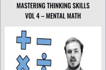 Mastering Thinking Skills Vol 4 - Mental Math