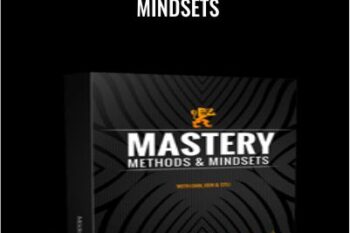 Mastery Methods and Mindsets - Themodernman