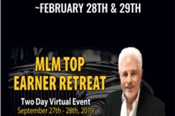 MLM Top Earner Retreat ~ September 27th and 28th - Max Steingart