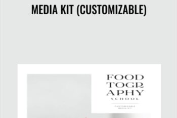 Media Kit (Customizable) - Foodtographyschool