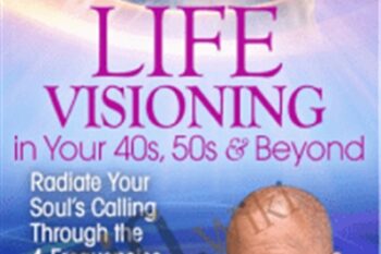 Life Visioning in Your 40s