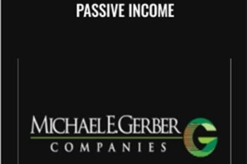 Radical U 2019 True Passive Income - Michael E. Gerber