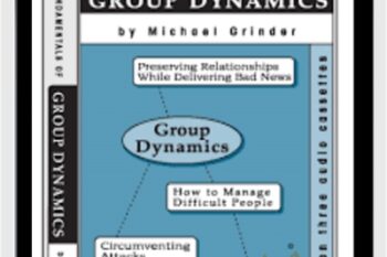 Fundamentals of Group Dynamics - Michael Grinder