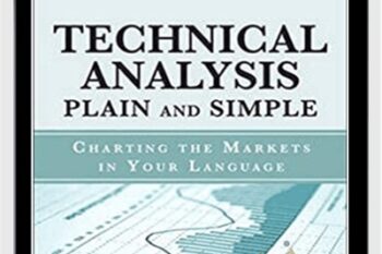 Technical Analysis Plain and Simple - Michael N.Kahn