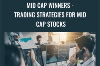 Mid Cap Winners-Trading Strategies For Mid Cap Stocks - Joe Marwood