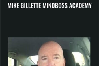 Mike Gillette Mindboss Academy - Mike Gillette