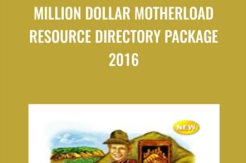 Million Dollar Motherload Resource Directory Package 2016 - Monica Main