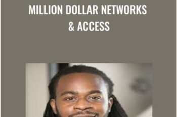 Million Dollar Networks and Access - Greg Greenway